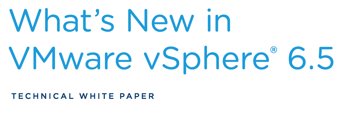 [Livre blanc] Les nouveautés de VMware vSphere 6.5